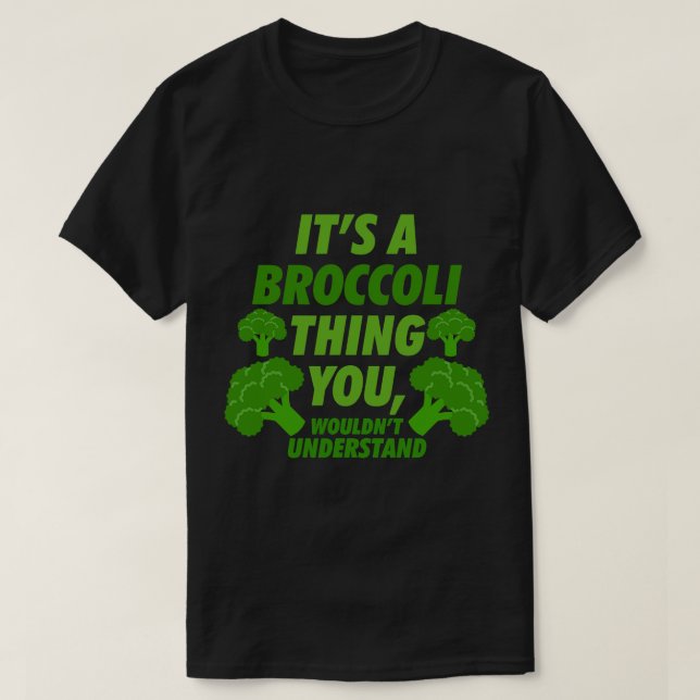 T-shirt C'Est Un Brocoli Que Vous Ne Comprendriez Pas Broc (Design devant)