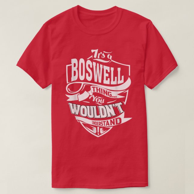 T-shirt C'est un cadeau BOSWELL Thing (Design devant)