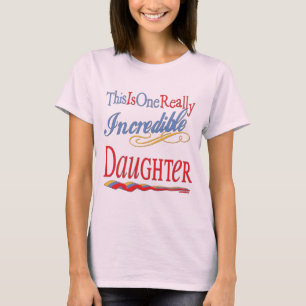 T-shirt C'Est Un Cadeau De Fille Vraiment Incroyable