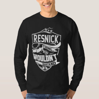 T-shirt C'est un cadeau de quelque chose de RESNICK