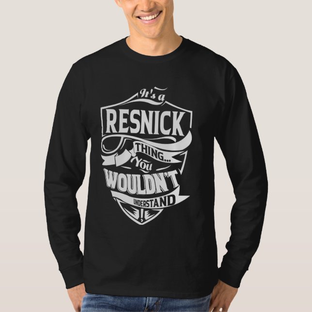 T-shirt C'est un cadeau de quelque chose de RESNICK (Devant)
