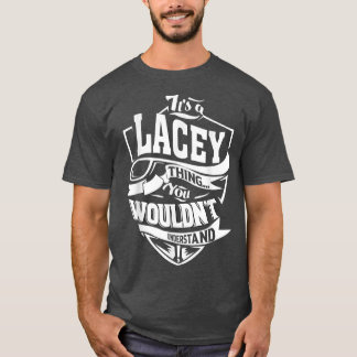 T-shirt C'est un cadeau de truc LACEY