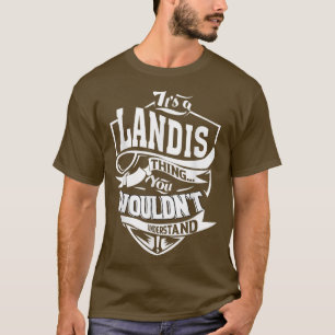 T-shirt C'est un cadeau LANDIS