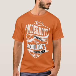 T-shirt C'est un cadeau MCDERMOTT
