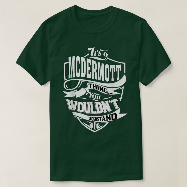 T-shirt C'est un cadeau MCDERMOTT  (Design devant)