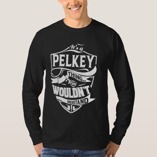 T-shirt C'est un cadeau PELKEY Thing (Devant)