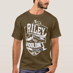 T-shirt C'est un cadeau RILEY Thing