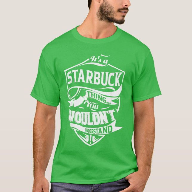 T-shirt C'est un cadeau STARBUCKhing que vous ne comprendr (Devant)
