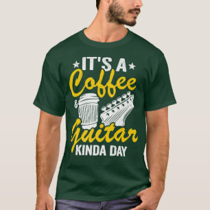 T-shirt C'est un café et guitare Kinda Day Guitares Amateu