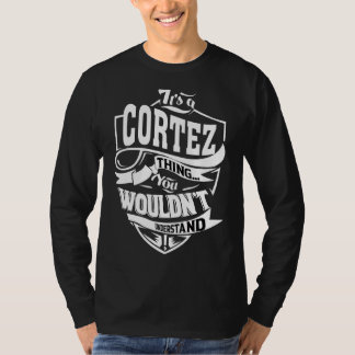 T-shirt C'est un Cortez Thing
