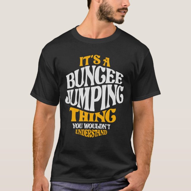 T-shirt C'est un coup de fouet à l'élastique - Jungee Jump (Devant)