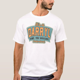 T-shirt C'est un Darryl Thing drôle Nom Darryl