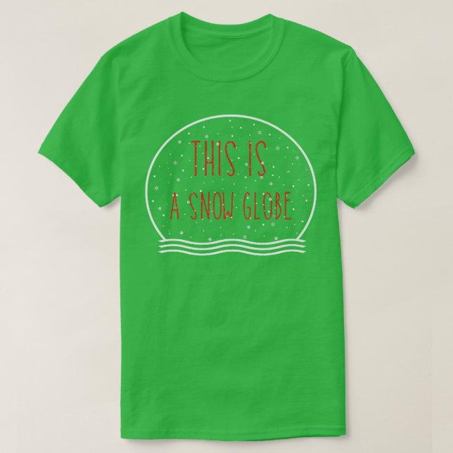 T-shirt C'est un drôle de Cool du Globe des neiges (Design devant)