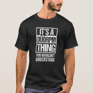 T-shirt C'est un Düörpm que vous ne comprendriez pas Dortm