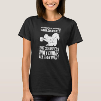 T-shirt C'est un écureuil qui ne boit pas ou qui ne boit p