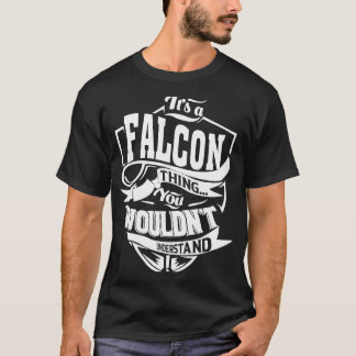 T-shirt C'est un FALCON Thing