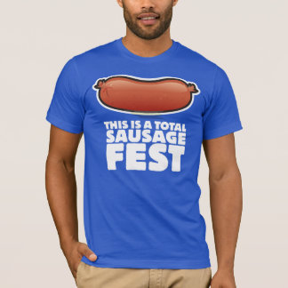 T-shirt C'est un Fest total de saucisse !