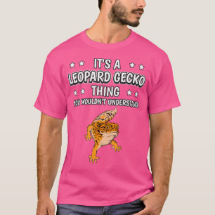 T-shirt C'Est Un Gecko Léopard Ce Citation Drôle Léopard G