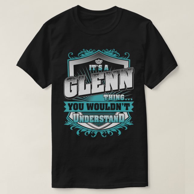 T-shirt C'est un GLENN que vous ne comprendriez pas (Design devant)