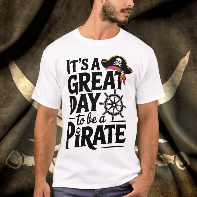 T-shirt C'est un grand jour pour être un Pirate Graphic (Créateur téléchargé)