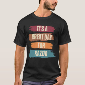T-shirt C'est un grand jour pour Kazoo Funny