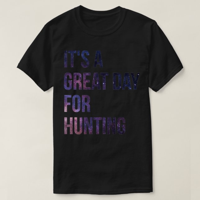 T-shirt C'est un grand jour pour la chasse (Design devant)