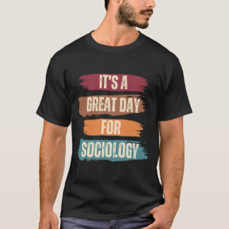 T-shirt C'est un grand jour pour la sociologie