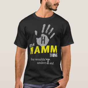 T-shirt C'est un HAMM que vous ne comprendriez pas