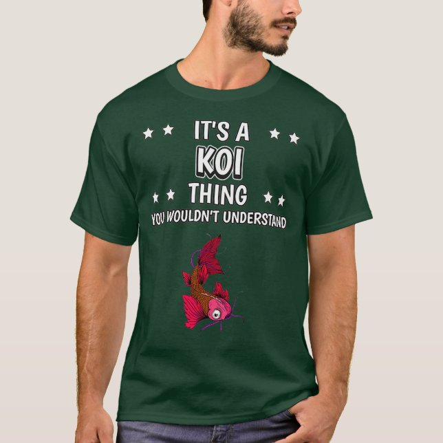 T-shirt C'est un Koi Thing Drôle Citation Poisson Kois Pre (Devant)