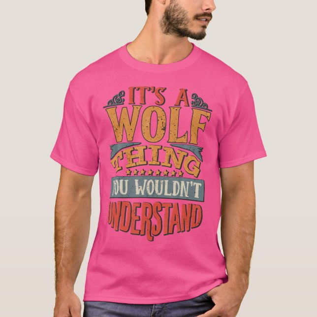 T-shirt C'Est Un Loup Que Vous Ne Comprendriez Pas (Devant)