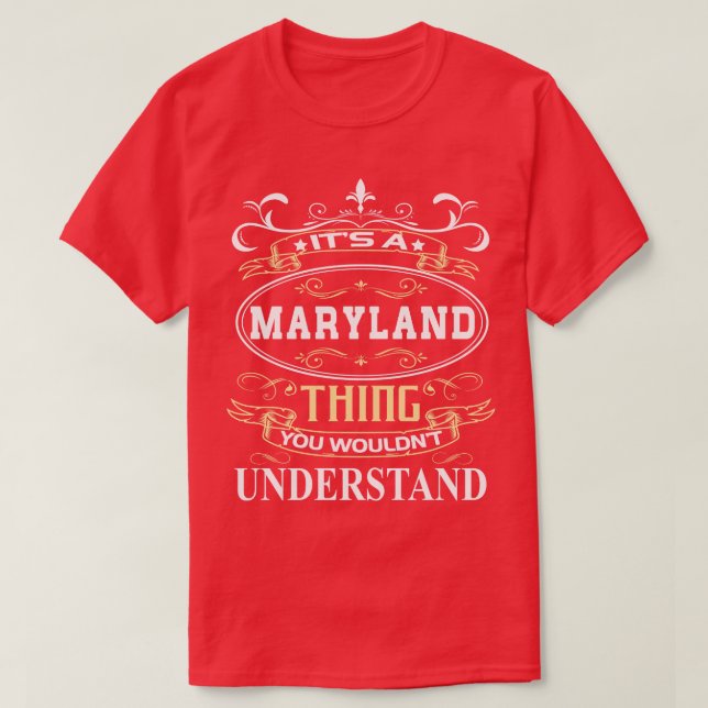 T-shirt C'Est Un Maryland Que Vous Ne Comprendriez Pas (Design devant)