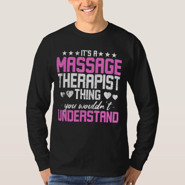 T-shirt C'est un massothérapeute que vous ne devriez pas c (Devant)