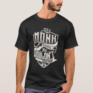 T-shirt C'Est Un Moine Que Vous Ne Comprendriez Pas Le Nom
