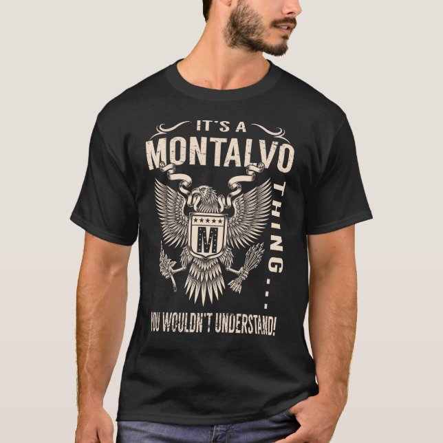 T-shirt C'est un MONTALVO que vous ne comprendriez pas (Devant)