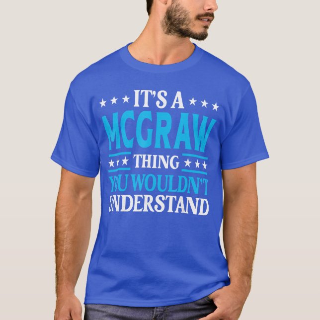 T-shirt C'est un nom de famille McGrawhing drôle Nom de fa (Devant)
