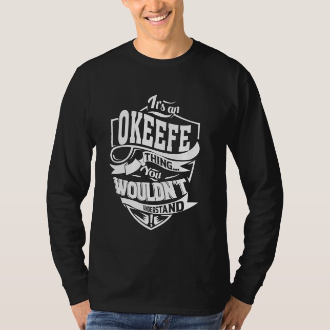 T-shirt C'est un OKEEFE Thing Gifts (Devant)
