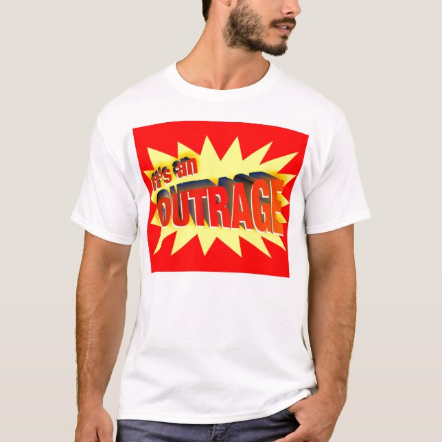 T-shirt C'est un outrage (Devant)