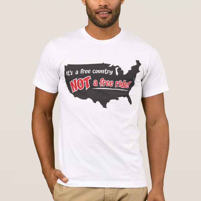 T-shirt C'est un pays libre pas tour gratuit (Devant)