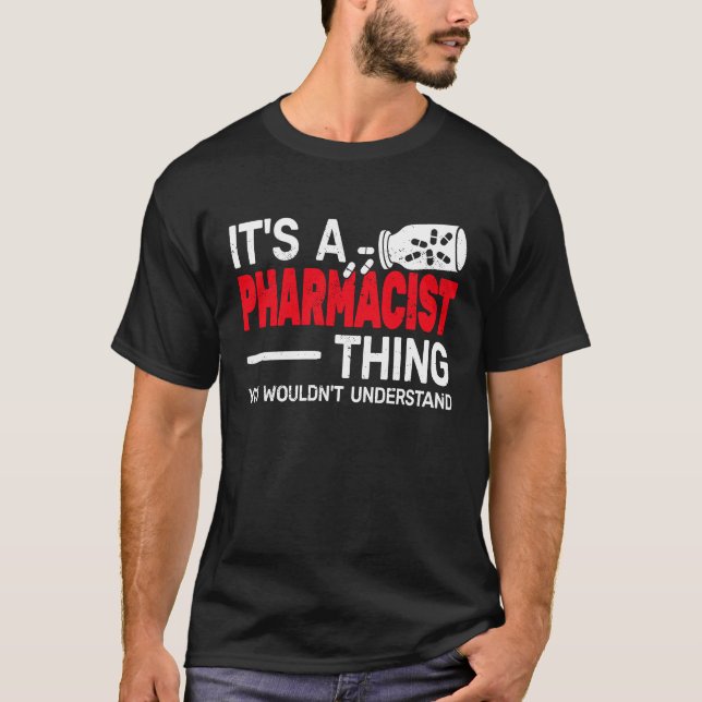 T-shirt C'est un pharmacien Thing vente de médicaments de  (Devant)