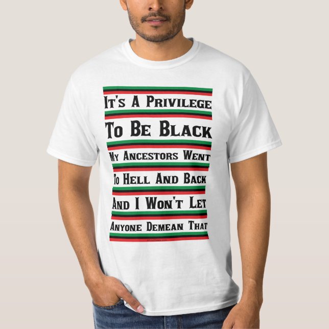 T-shirt C'est un privilège d'être noir (Devant)