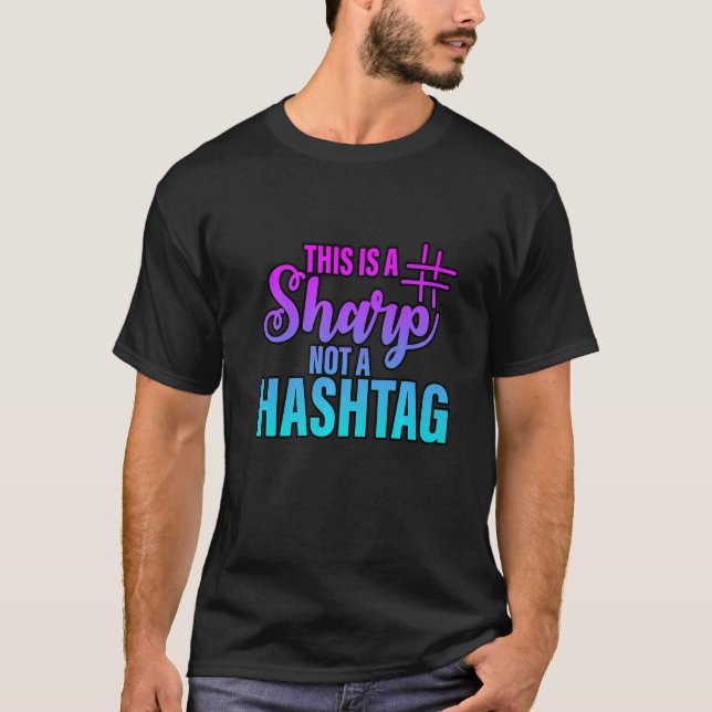 T-shirt C'Est Un Sharp Pas Un Hashtag (Devant)