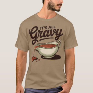 T-shirt C'est un Thanksgiving Gravy