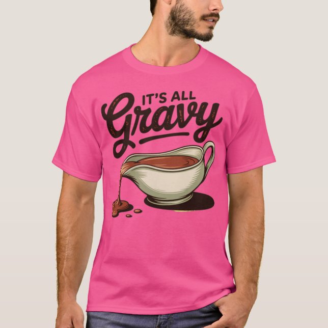 T-shirt C'est un Thanksgiving Gravy (Devant)