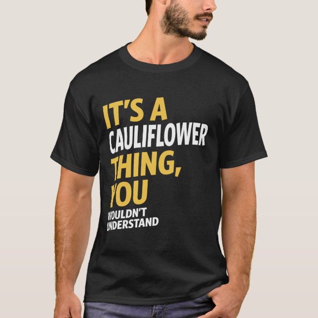 T-shirt C'est un truc de chou-fleur (Devant)