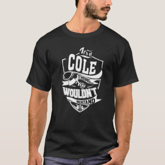 T-shirt C'est un truc de Cole