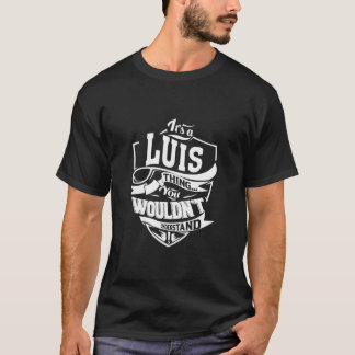 T-shirt C'est un truc de LUIS