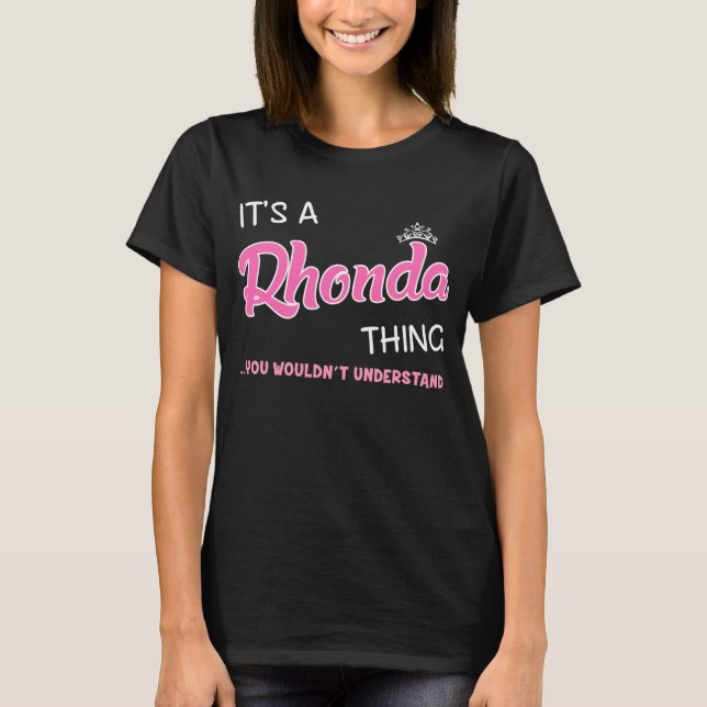 T-shirt C'est un truc Rhonda que tu ne comprendrais pas (Devant)