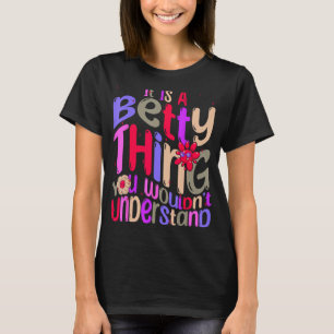 T-shirt C'est une affaire de Betty que vous ne comprendrie