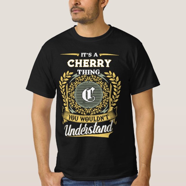 T-shirt C'est une affaire de CERISE que vous ne comprendri (Devant)