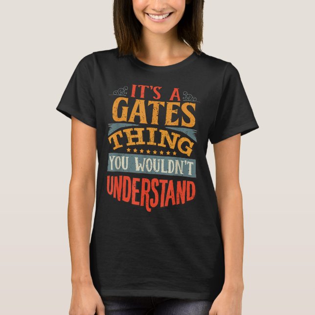 T-shirt C'est une affaire de Gates que vous ne comprendrie (Devant)